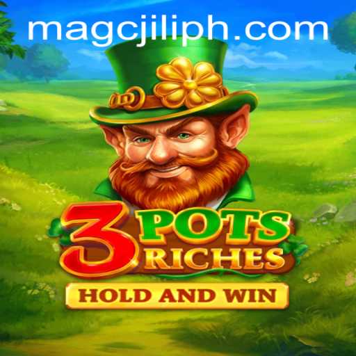 Exploring the Thrilling World of 3potsRiches: A Comprehensive Guide