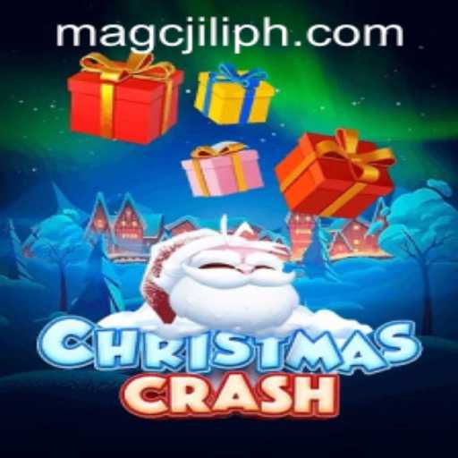 ChristmasCrash: An Exciting New Holiday Game with MAGCJILI Login