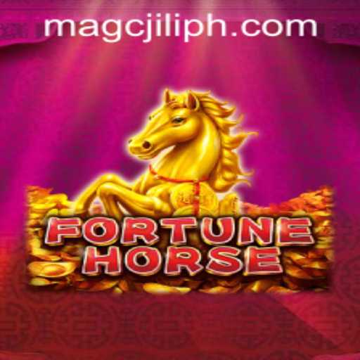 Exploring the Thrilling World of FortuneHorse and MAGCJILI Login