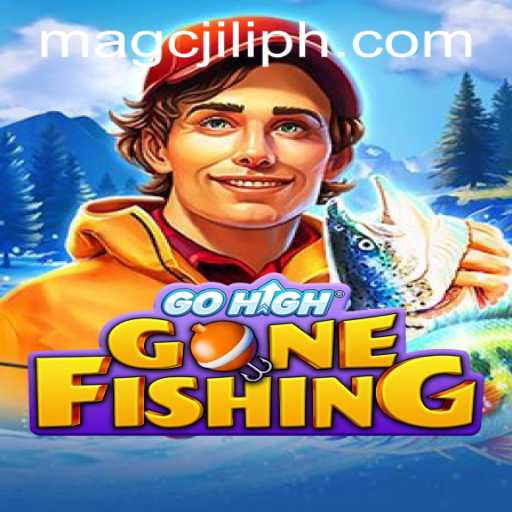 Discover the Excitement of GoHighGoneFishing: A Unique Gaming Experience with MAGCJILI Login
