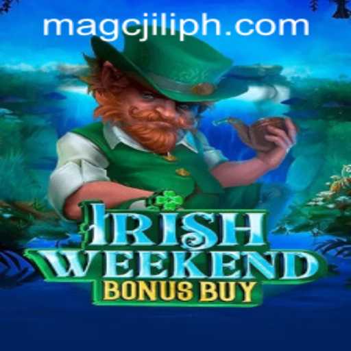 Discover the Thrilling World of IrishWeekendBonusBuy: A Perfect Blend of Fun and Strategy