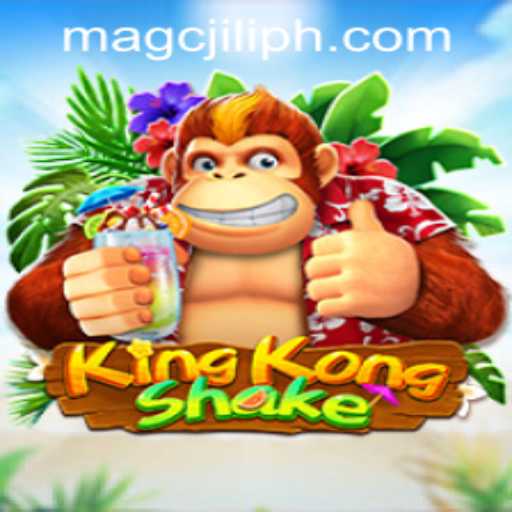 KingKongShake: A Thrilling Game Experience with MAGCJILI Login