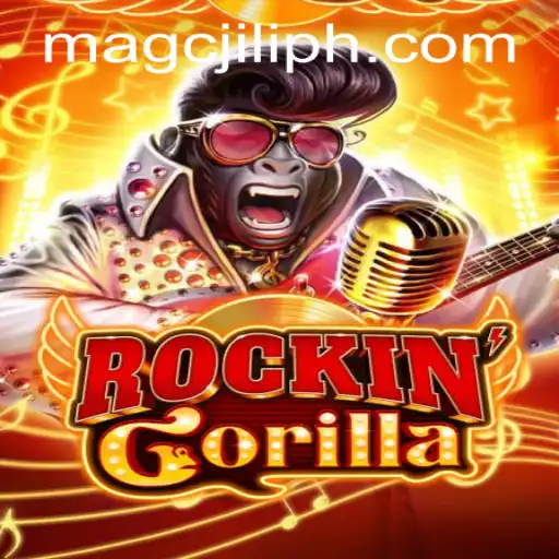 Explore the Thrilling World of RockinGorilla: Your Guide to Mastering the Game with MAGCJILI Login